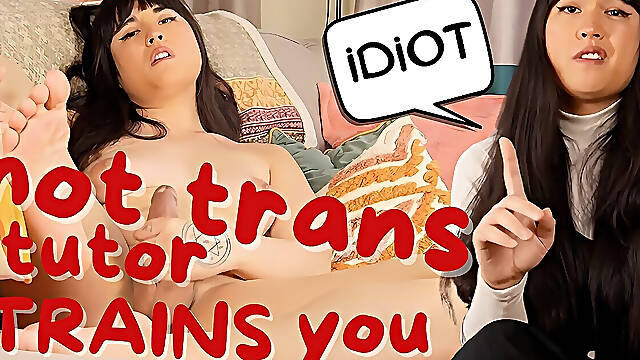 Hot Trans Girl Tutor Trains You